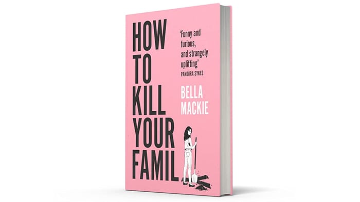 How to Kill Your Family audiobook by Bella Mackie Audiobooks For