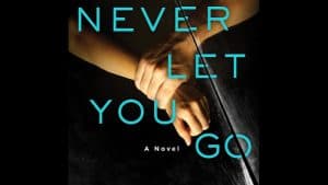 Never Let You Go audiobook