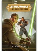 Star Wars: The High Republic: Into the Dark audiobook