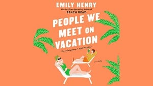 People We Meet on Vacation audiobook