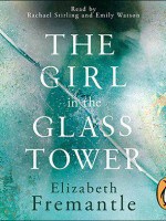 The Girl in the Glass Tower audiobook