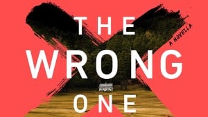 The Wrong One audiobook