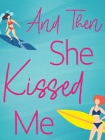 And Then She Kissed Me audiobook