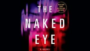 The Naked Eye audiobook