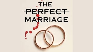 The Perfect Marriage audiobook