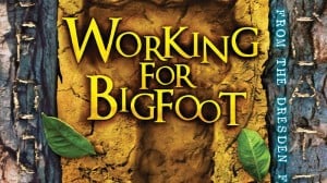 Working for Bigfoot audiobook