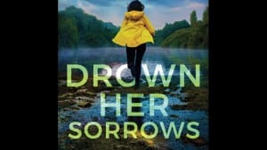 Drown Her Sorrows audiobook