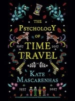 The Psychology of Time Travel audiobook